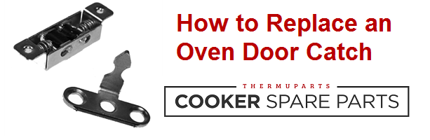 Stoves Oven Door Catch
